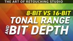 8-Bit vs. 16-Bit - What is the Difference of 8-Bit and 16-Bit Images - Bit Depth and Tonal Range